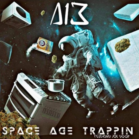 Space Age Trappin ft. Joe Good | Boomplay Music
