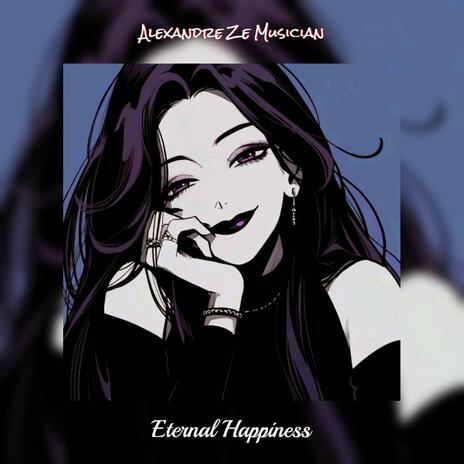 Eternal Happiness, (Phonk) | Boomplay Music