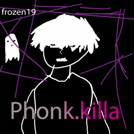 Phonk.killa | Boomplay Music