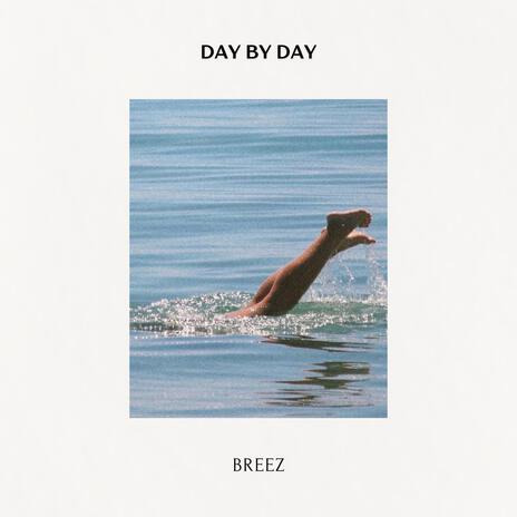 Day By Day | Boomplay Music