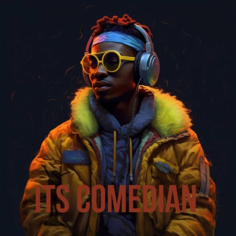 Its Comedian | Boomplay Music