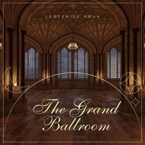 The Grand Ballroom | Boomplay Music