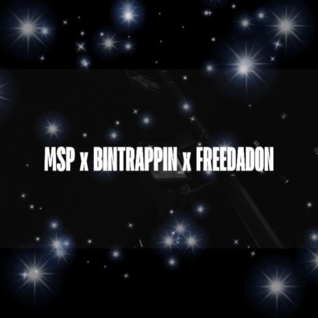 Moment 4 Life ft. Bintrappin & Freedadon | Boomplay Music