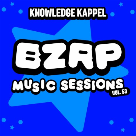 BZRP Music Sessions, Vol. 53