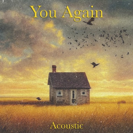 You Again (Acoustic) | Boomplay Music