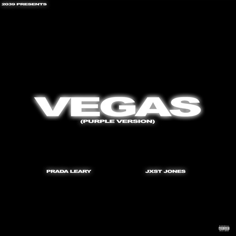 VEGAS (PURPLE VERSION) ft. Jxst Jones | Boomplay Music