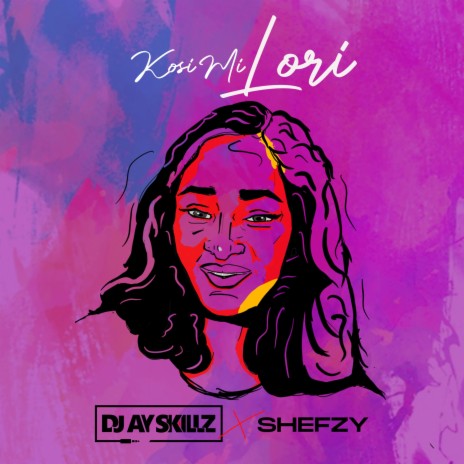 Kosi Mi Lori (feat. Shefzy) | Boomplay Music