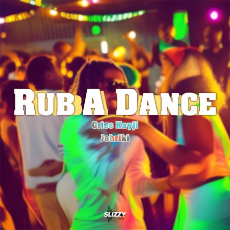 Rub A Dance ft. Criss Kayji