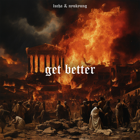 Get Better ft. Nyukyung | Boomplay Music