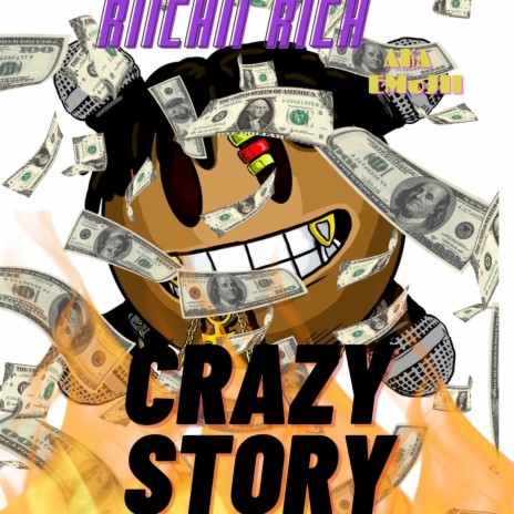 RITCHII RICH (CRAZY STORY page1) | Boomplay Music