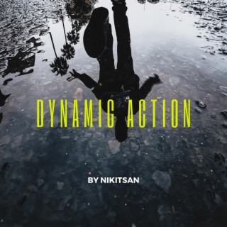 Dynamic Action