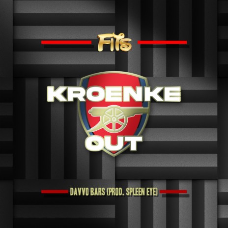 Kroenke Out (feat. Davvo Bars) | Boomplay Music