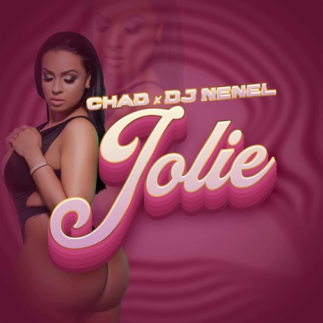 Jolie ft. DJ nenel | Boomplay Music