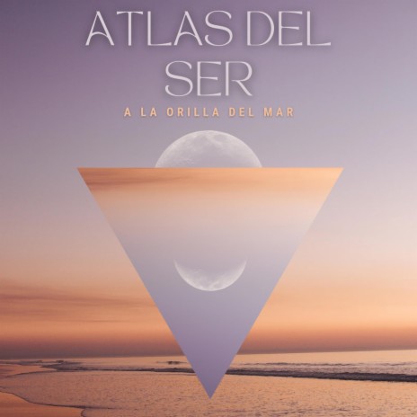 Atlas del Ser | Boomplay Music