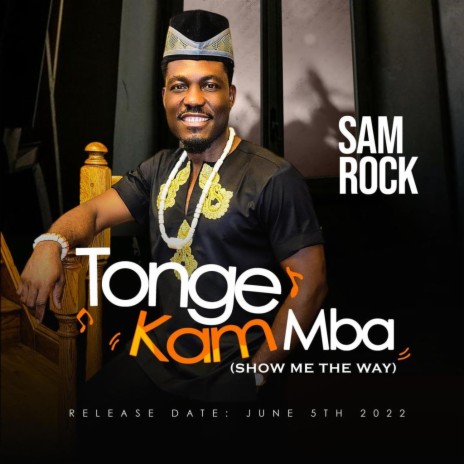 Tonge Kam Mba (Show Me The Way) | Boomplay Music