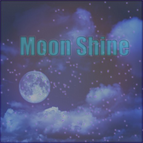 Moon Shine | Boomplay Music