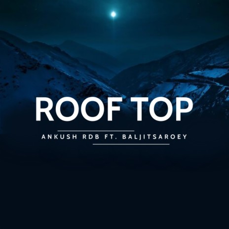 Roof Top (feat. Baljitsaroey)