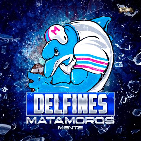 Delfines Matamoros | Boomplay Music