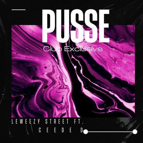 Pusse Club Exclusive ft. Ceeded Khawolski | Boomplay Music