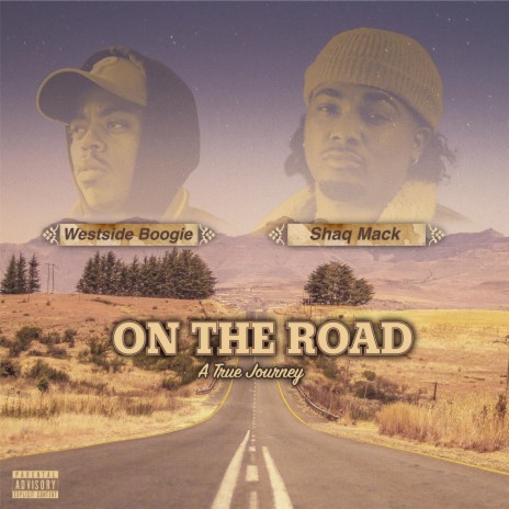 On The Road ft. Meezyrelli & Westside Boogie | Boomplay Music