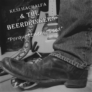 Keni Machalfa & The Beerdrinkers