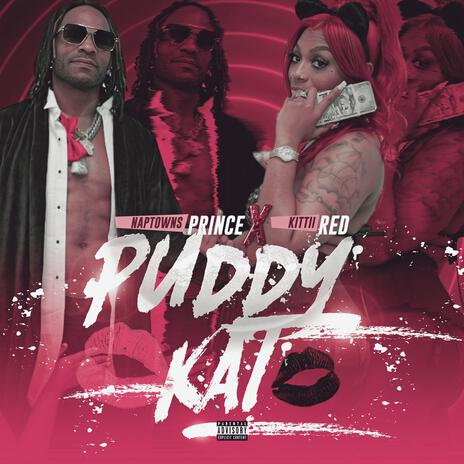 PUDDY KAT ft. Kittii Red | Boomplay Music