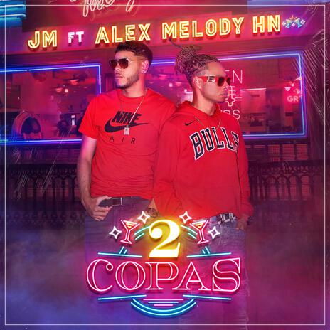 Dos Copas ft. JM 504 | Boomplay Music