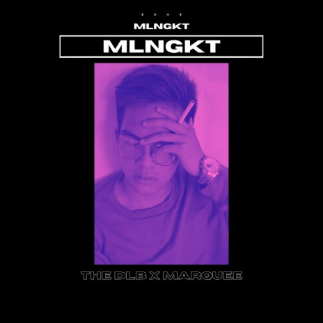 Mlngkt ft. Marquee | Boomplay Music