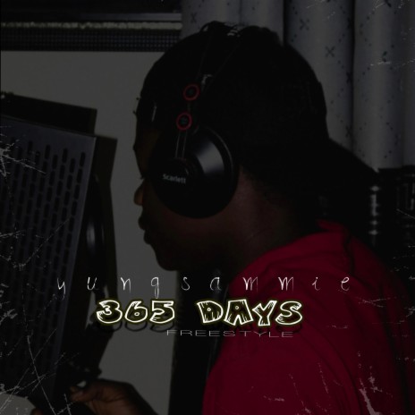 365 Days Freestyle | Boomplay Music