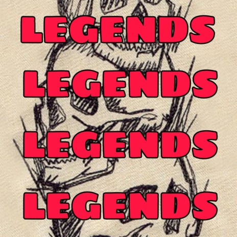 Legends | Boomplay Music