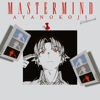 Mastermind (Ayanokoji) lyrics | Boomplay Music