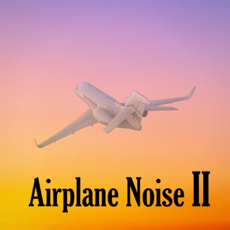 Plane Noise Machine | Boomplay Music