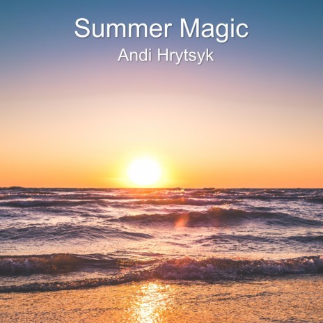 Summer Magic | Boomplay Music