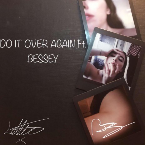 Do It Over Again ft. Lottie Baker | Boomplay Music