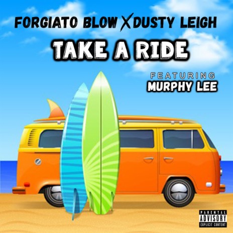 Take a Ride ft. Murphy Lee