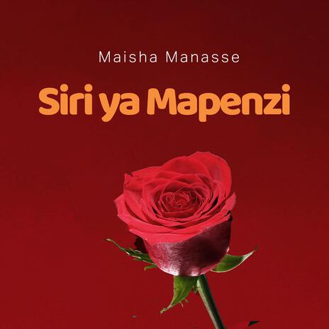 Siri Ya Mapenzi | Boomplay Music