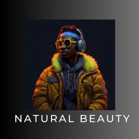 Natural beauty | Boomplay Music