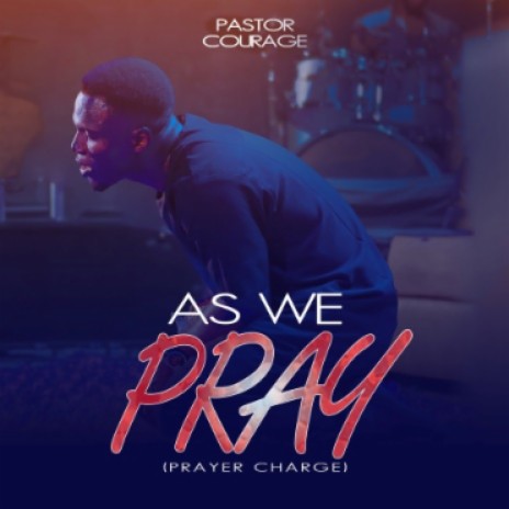 As we pray | Boomplay Music