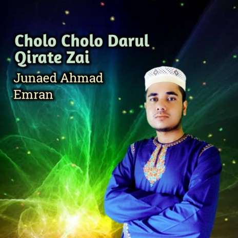 Cholo Cholo Darul Qirate Zai | Boomplay Music