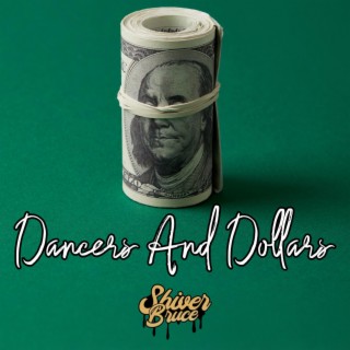 Dancers and Dollars