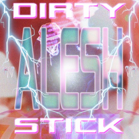 Dirty Stick | Boomplay Music