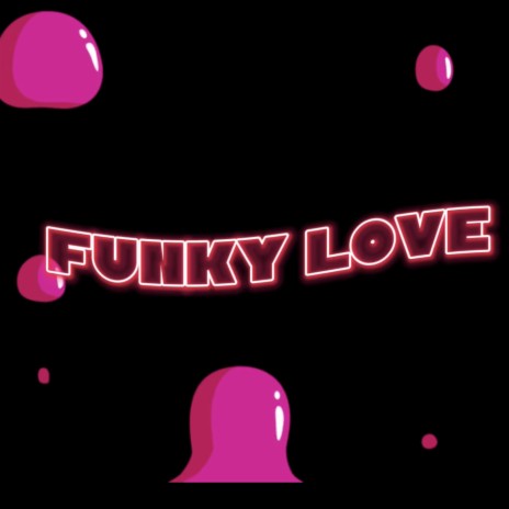 Funky love