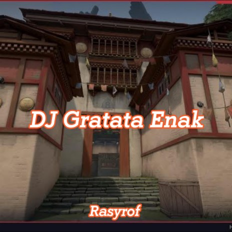 DJ Gratata Enak