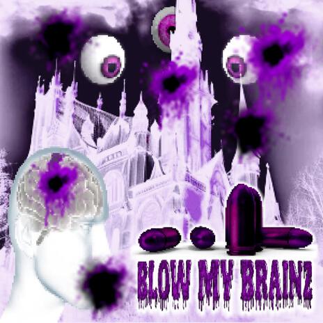 Blow My Brainz ft. Yung Kxrma, Lati9as, 1laulau & Dj Ess | Boomplay Music