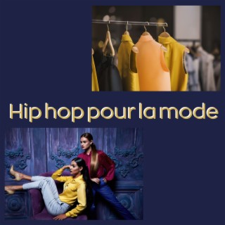 Hip hop pour la mode: Musique lo-fi hip hop pour magasin de vêtements