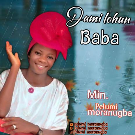 Dami lohun baba | Boomplay Music