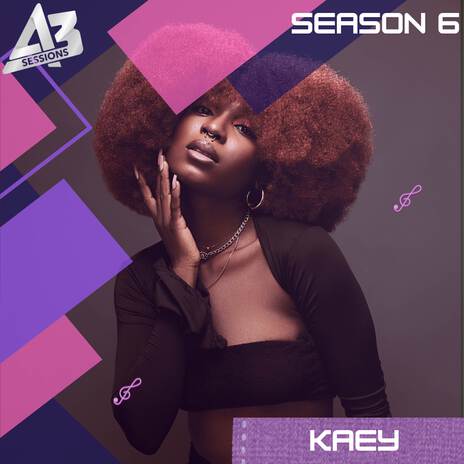 A3 Session: Kaey | Boomplay Music