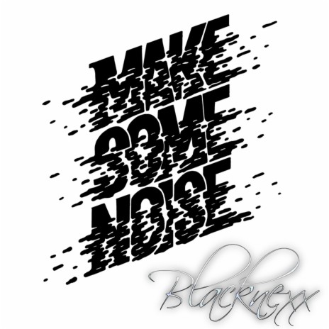 Make Some Noise (Extended) | Boomplay Music