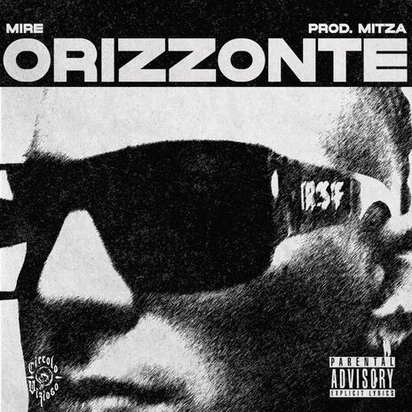 ORIZZONTE ft. Mitza | Boomplay Music