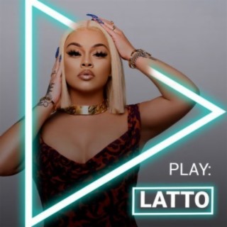 Play: Latto